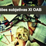 Comentários às Questões Subjetivas da Prova Prático-Profissional do XI Exame da OAB